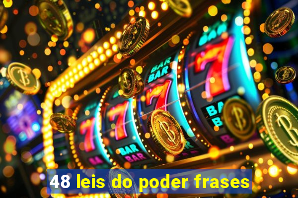 48 leis do poder frases